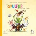 Couleur ne fait pas l'ami! (La)